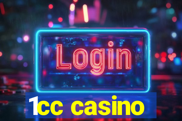 1cc casino